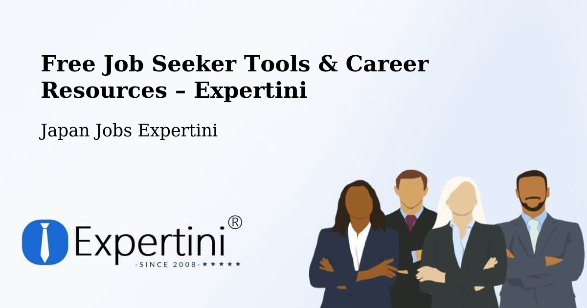 Free Job Seeker Tools & Career Resources – Japan - Japan Jobs Expertini