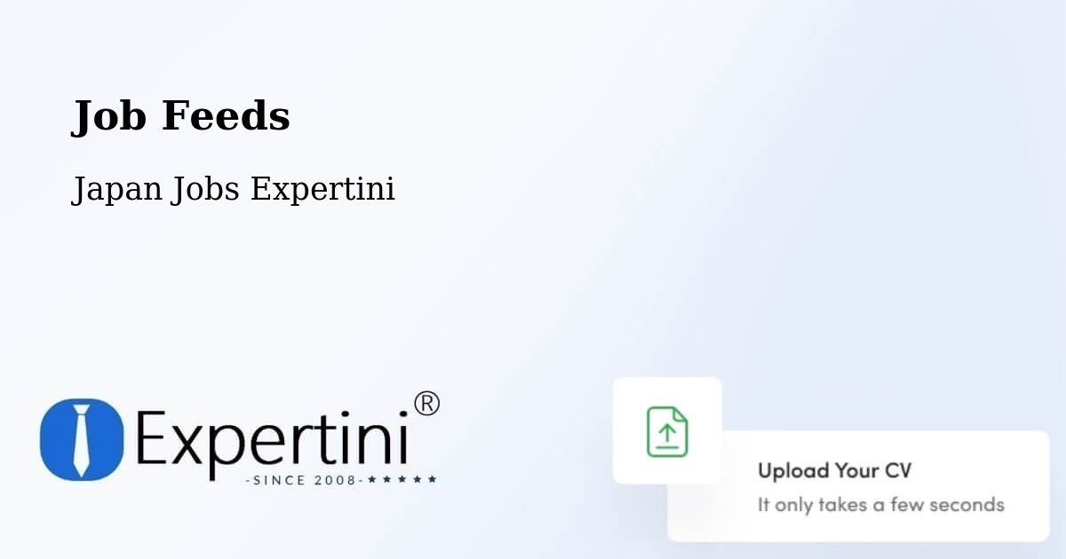 Job Listings Feed – Japan - Japan Jobs Expertini