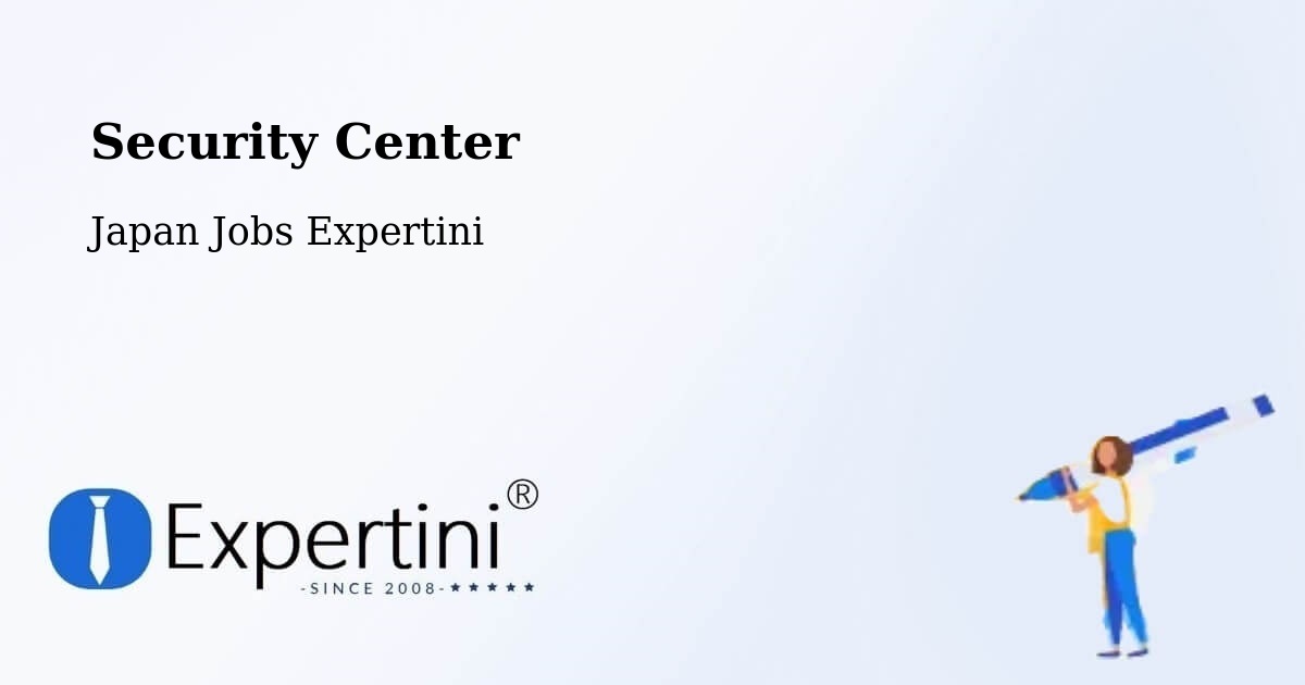 Security Center - Japan Jobs Expertini