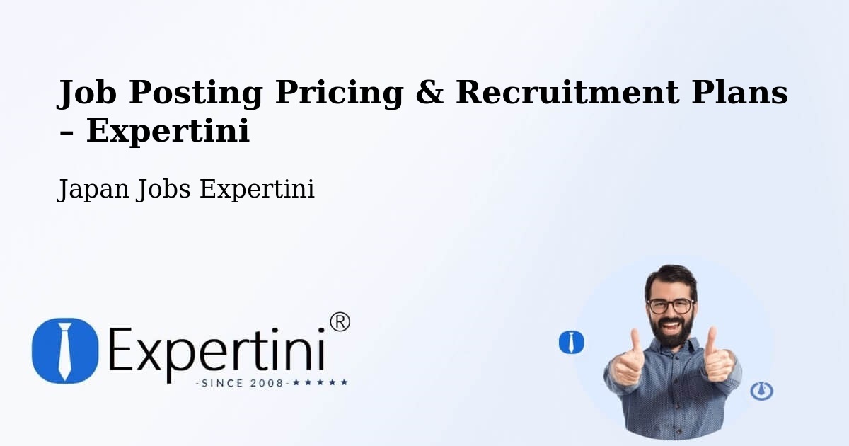 Job Posting Pricing & Recruitment Plans – Japan - Japan Jobs Expertini